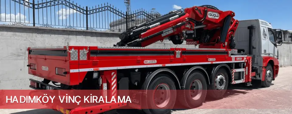Hadımköy İlçemi Vinç Kiralama